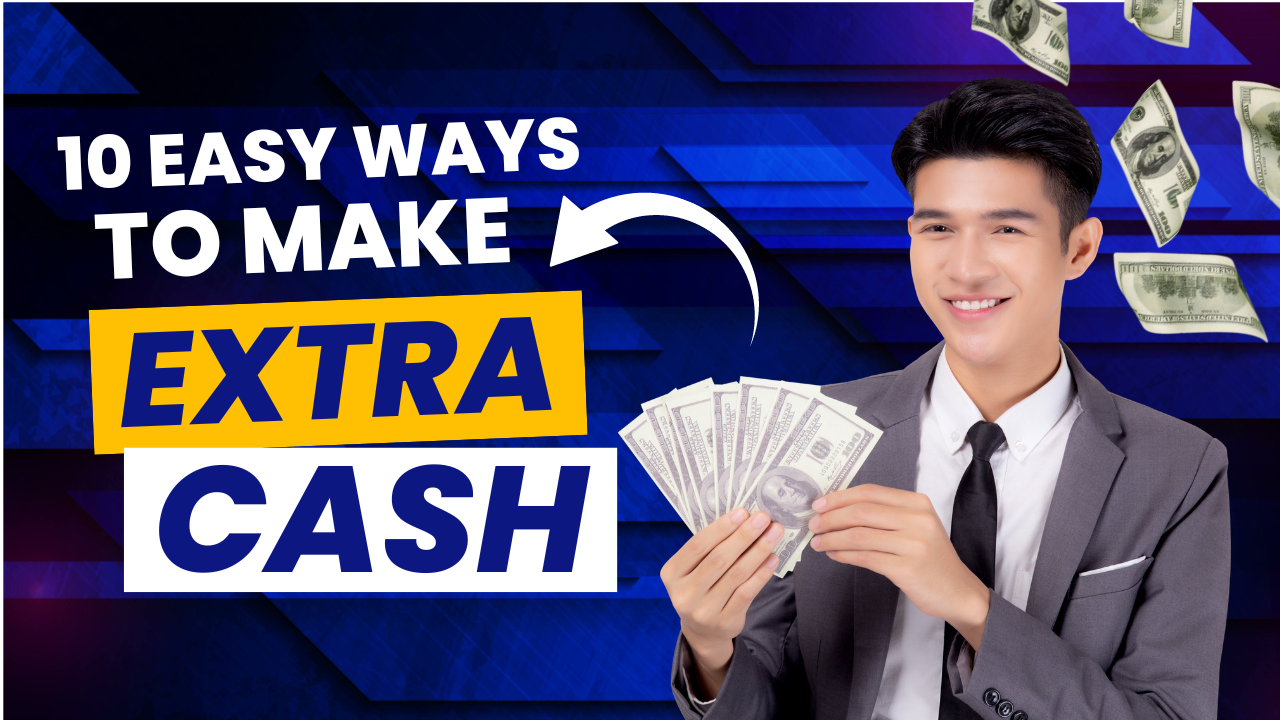 10 Easy Ways To Make Extra Cash Online